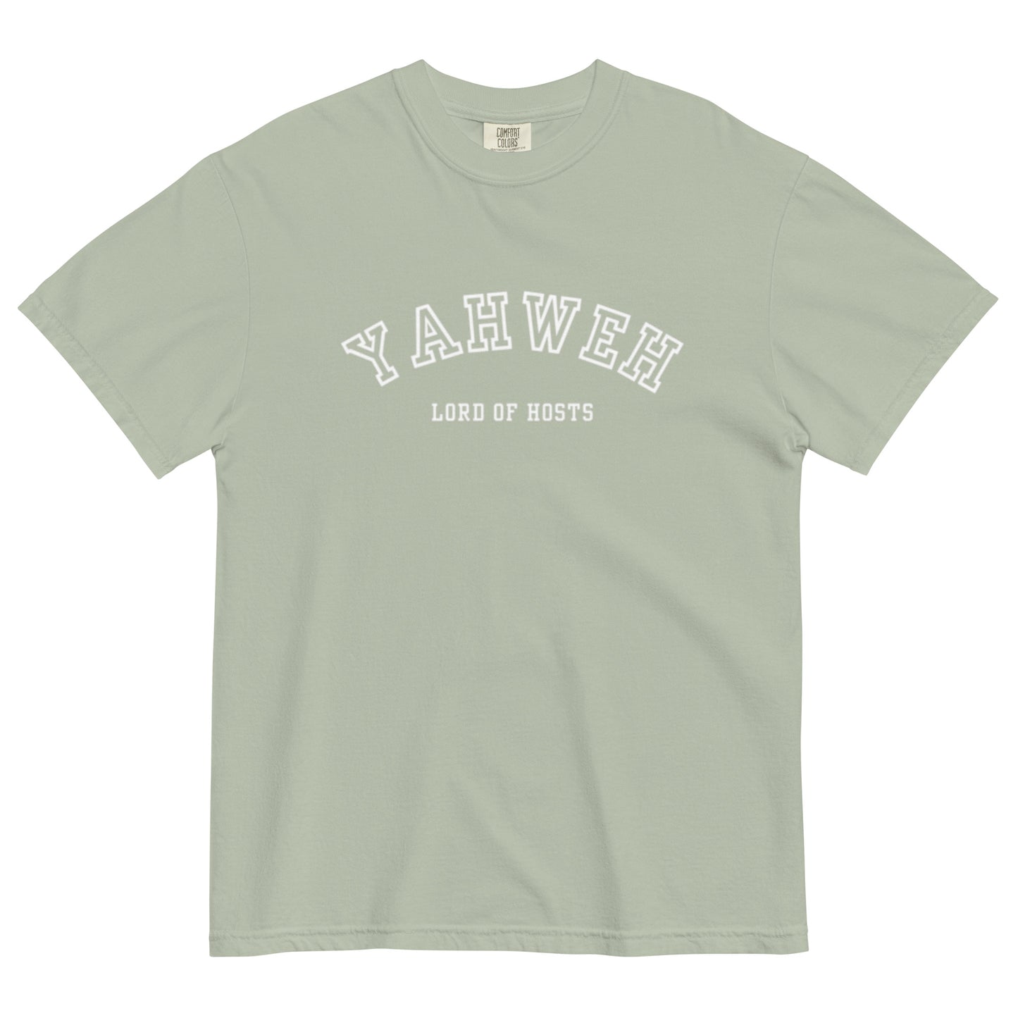 Yahweh, Lord of Hosts, Comfort Colors Tee