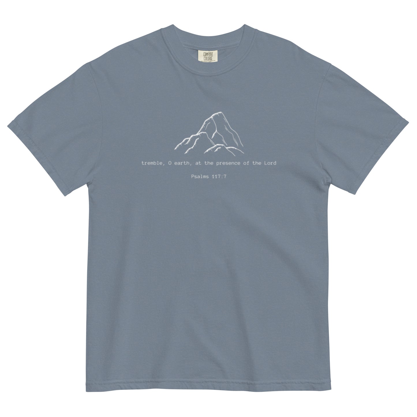 Psalms 117:7, Comfort Colors Tee