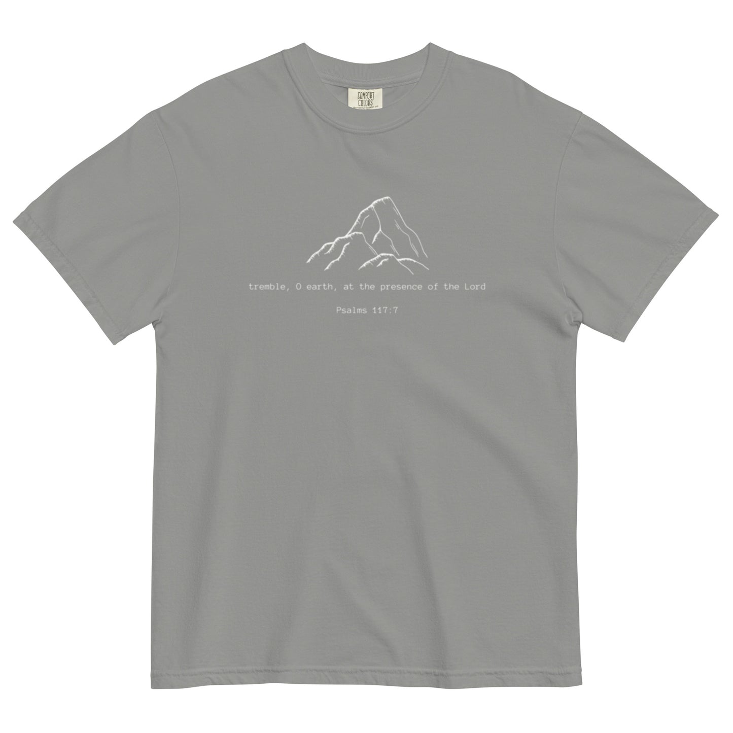 Psalms 117:7, Comfort Colors Tee