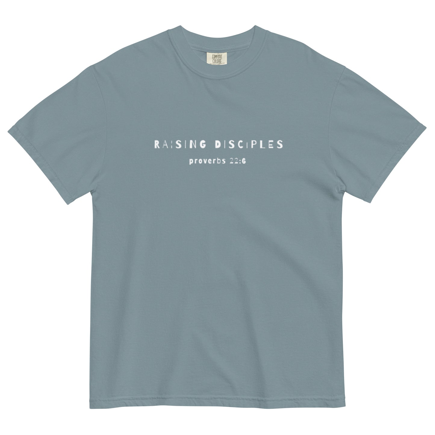 Raising Disciples, Comfort Colors Tee