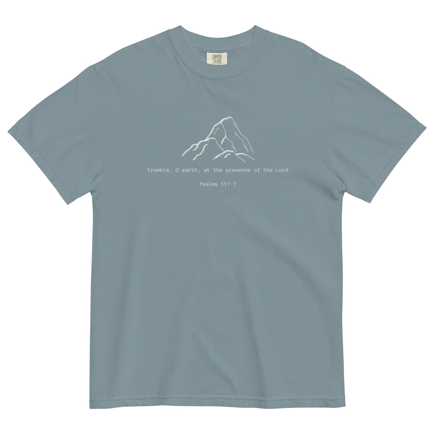 Psalms 117:7, Comfort Colors Tee