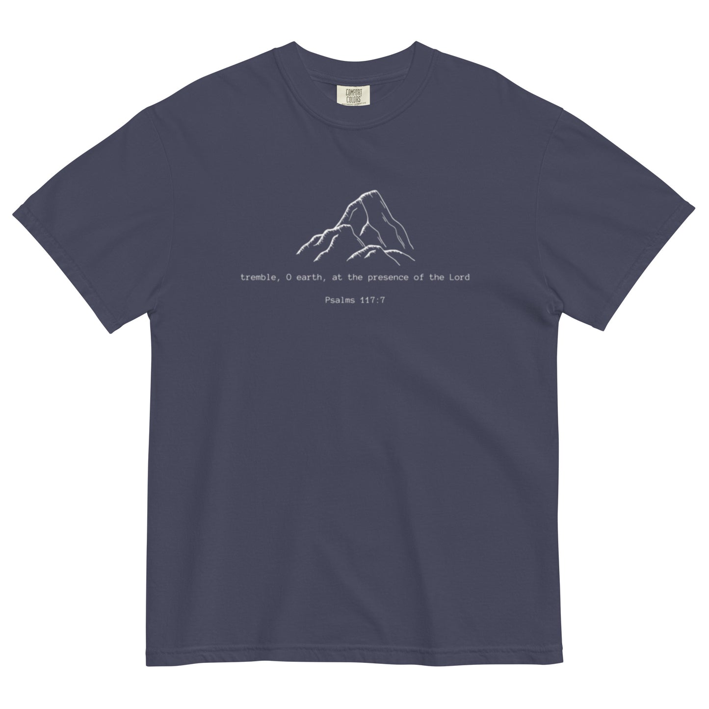Psalms 117:7, Comfort Colors Tee